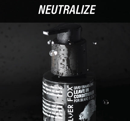Silver Fox Leave in Conditioner with text "Neutralize" above